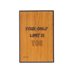 ArtWork - YOUR ONLY LIMIT IS YOU